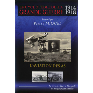 L'AVIATION DES AS - GRANDE GUERRE V7 - Encyclopédie de la...