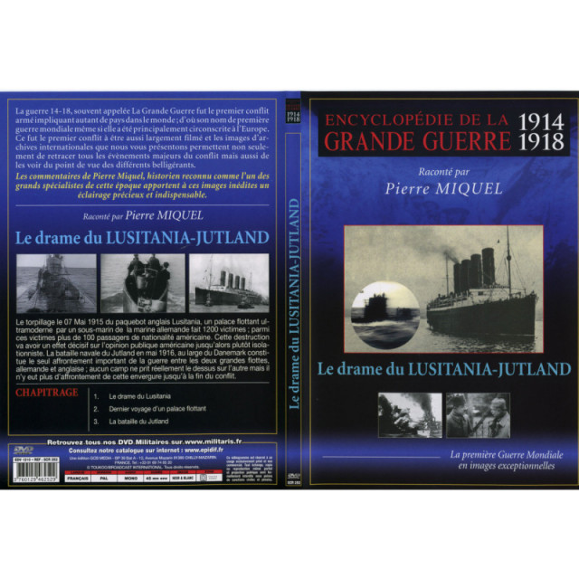 LE DRAME DU LUSITANIA-JUTLAND - GRANDE GUERRE V4 - Encyclopédie de la Grande Guerre 1914-1918 - DVD
