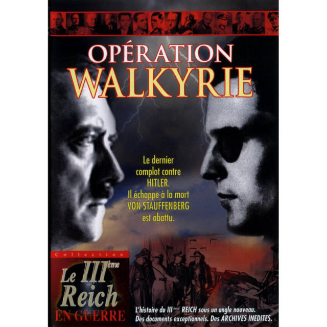 OPERATION WALKYRIE - LE TROISIEME REICH EN GUERRE - DVD