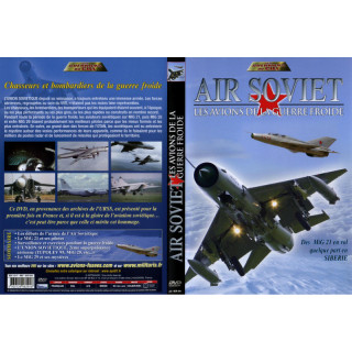 AIR SOVIET - LES AVIONS DE LA GUERRE FROIDE - DVD 2