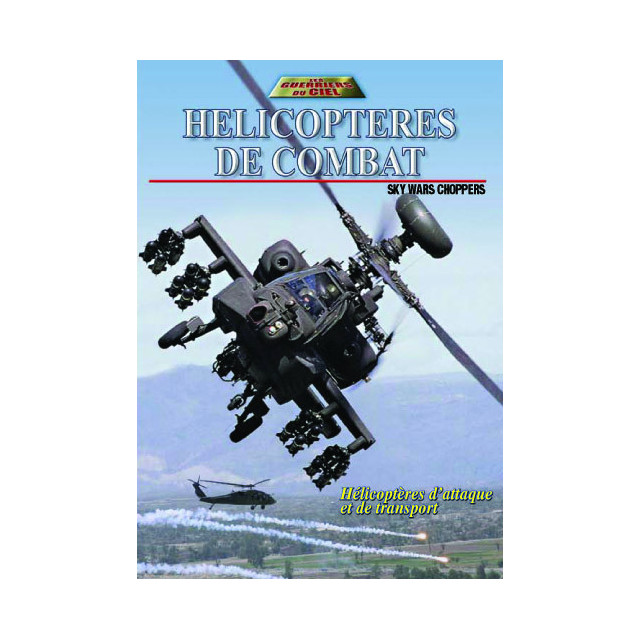 HELICOPTERES DE COMBAT - Sky wars choppers - DVD