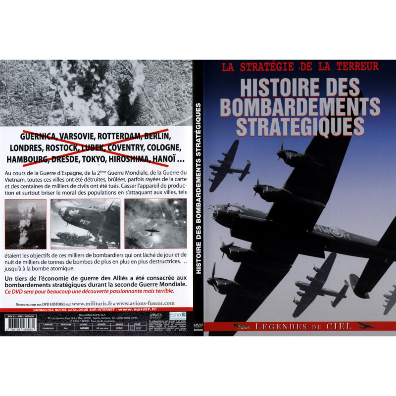 HISTOIRE DES BOMBARDEMENTS STRATEGIQUES -  LA...