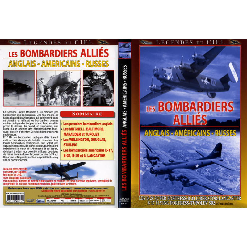LES BOMBARDIERS ALLIES :  Anglais, Américains,...
