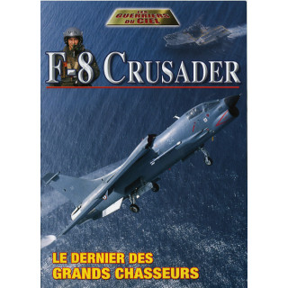 F-8 CRUSADER - Le dernier des grands chasseurs - DVD