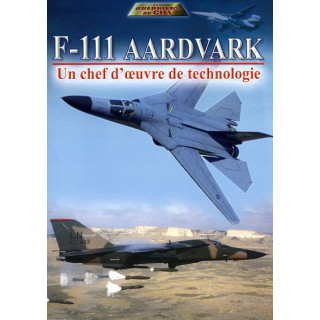 F-111 AARDVARK - Un chef d'oeuvre de technologie - DVD