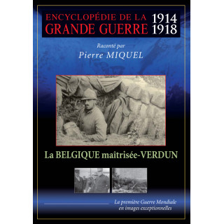 LA BELGIQUE MAITRISEE - GRANDE GUERRE V2 - Encyclopédie...