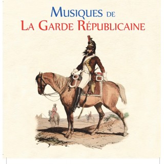 Musique de la Garde Républicaine - CD