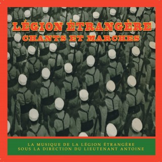 Légion étrangère : chants et marches - CD